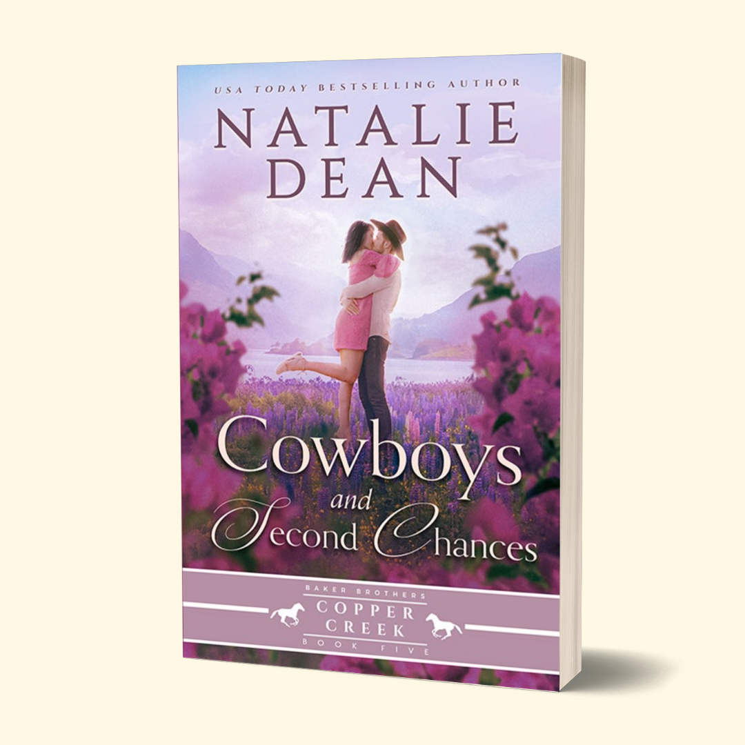 Cowboys & Second Chances - Baker Brothers of Copper Creek Book 5 (PAPERBACK)