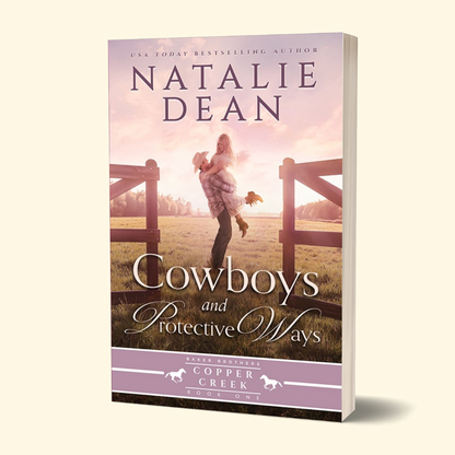 Cowboys & Protective Ways - Baker Brothers of Copper Creek Book 1 (PAPERBACK 👉🏼 SIGNED with Goodies)