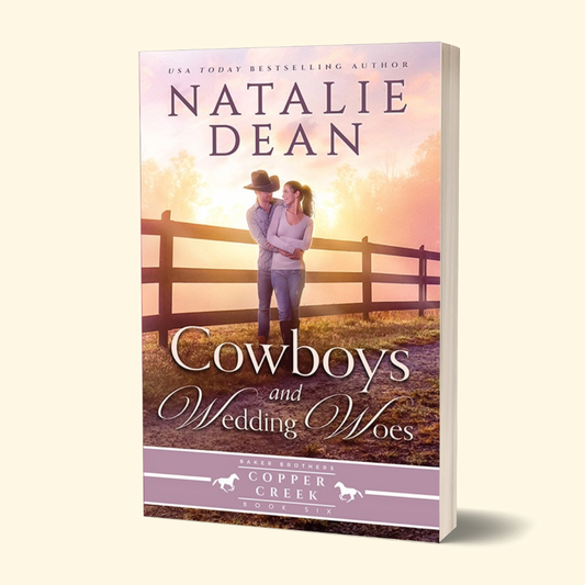 Cowboys & Wedding Woes - Baker Brothers of Copper Creek Book 6 (PAPERBACK)