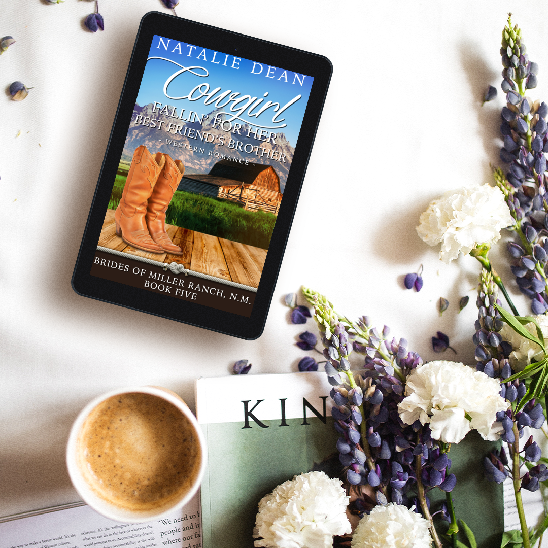 Cowgirl Fallin' for Her Best Friend's Brother Brides of Miller Ranch, N.M. Book 5 by Natalie Dean contemporary western romance
